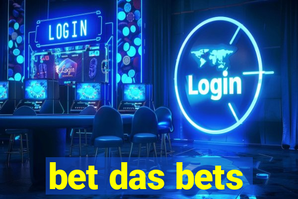 bet das bets